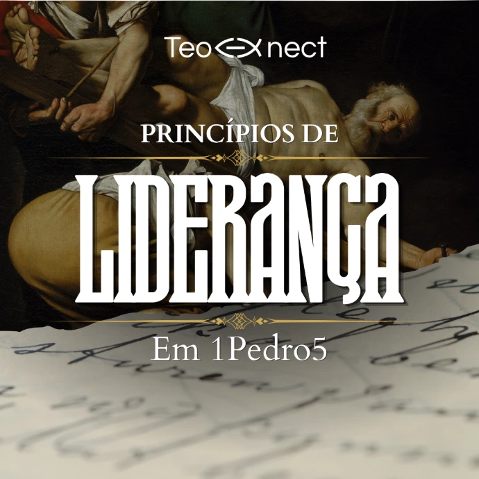 Princípios de Liderança em 1Pedro5