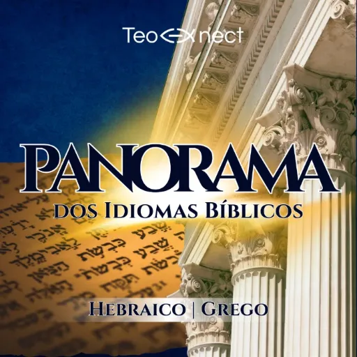 Panorâma dos Idiomas Bíblicos